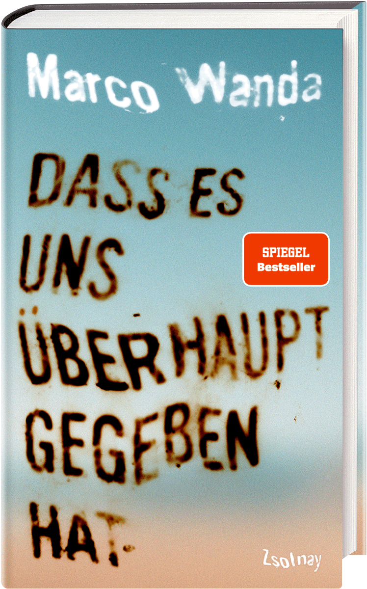 MARCO WANDA Buch "Dass es uns überhaupt gegeben hat"