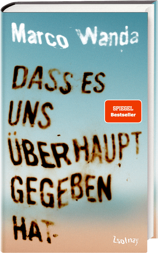 MARCO WANDA Buch "Dass es uns überhaupt gegeben hat"